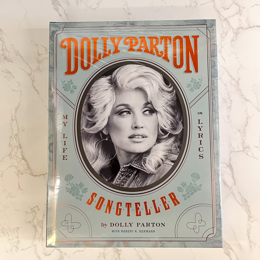 Dolly Parton, Songteller: My Life in Lyrics Book - Lyla's: Clothing, Decor & More - Plano Boutique