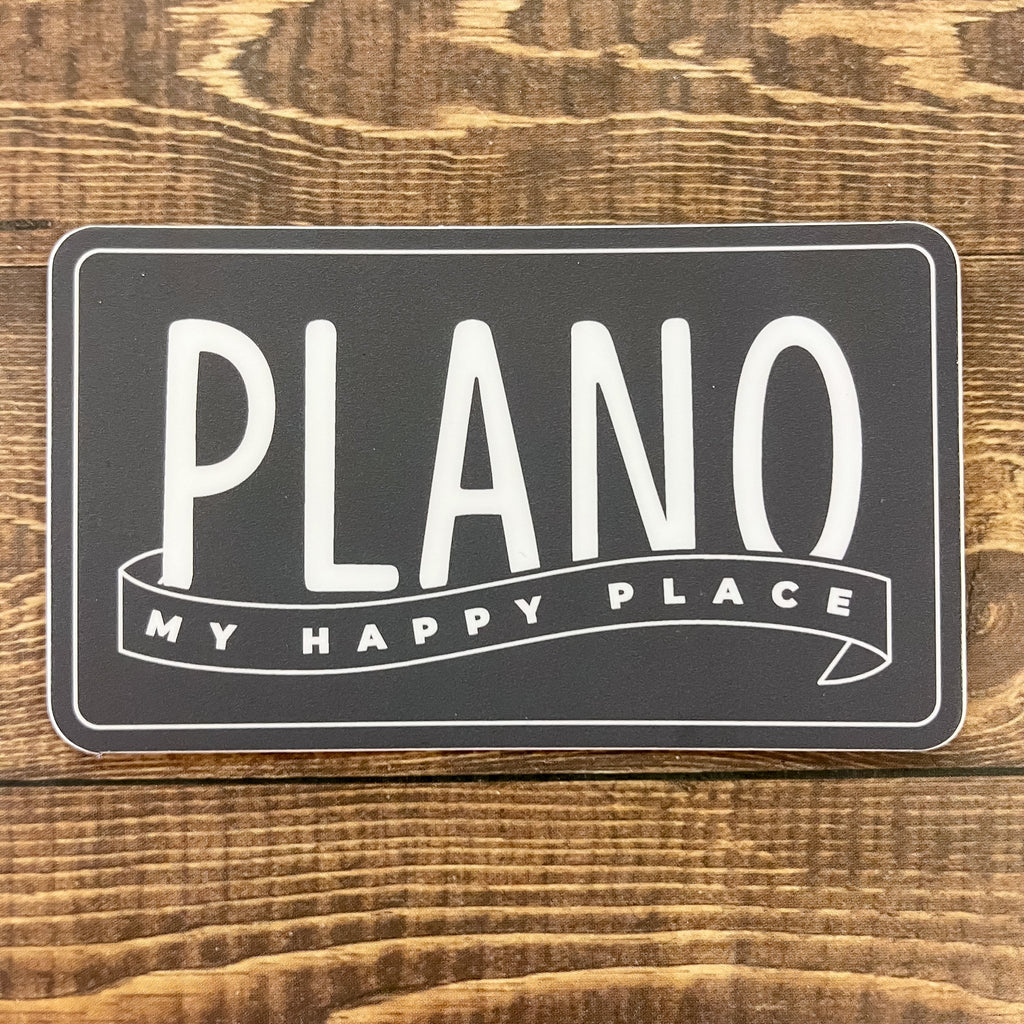 Plano My Happy Place Sticker - Lyla's: Clothing, Decor & More - Plano Boutique