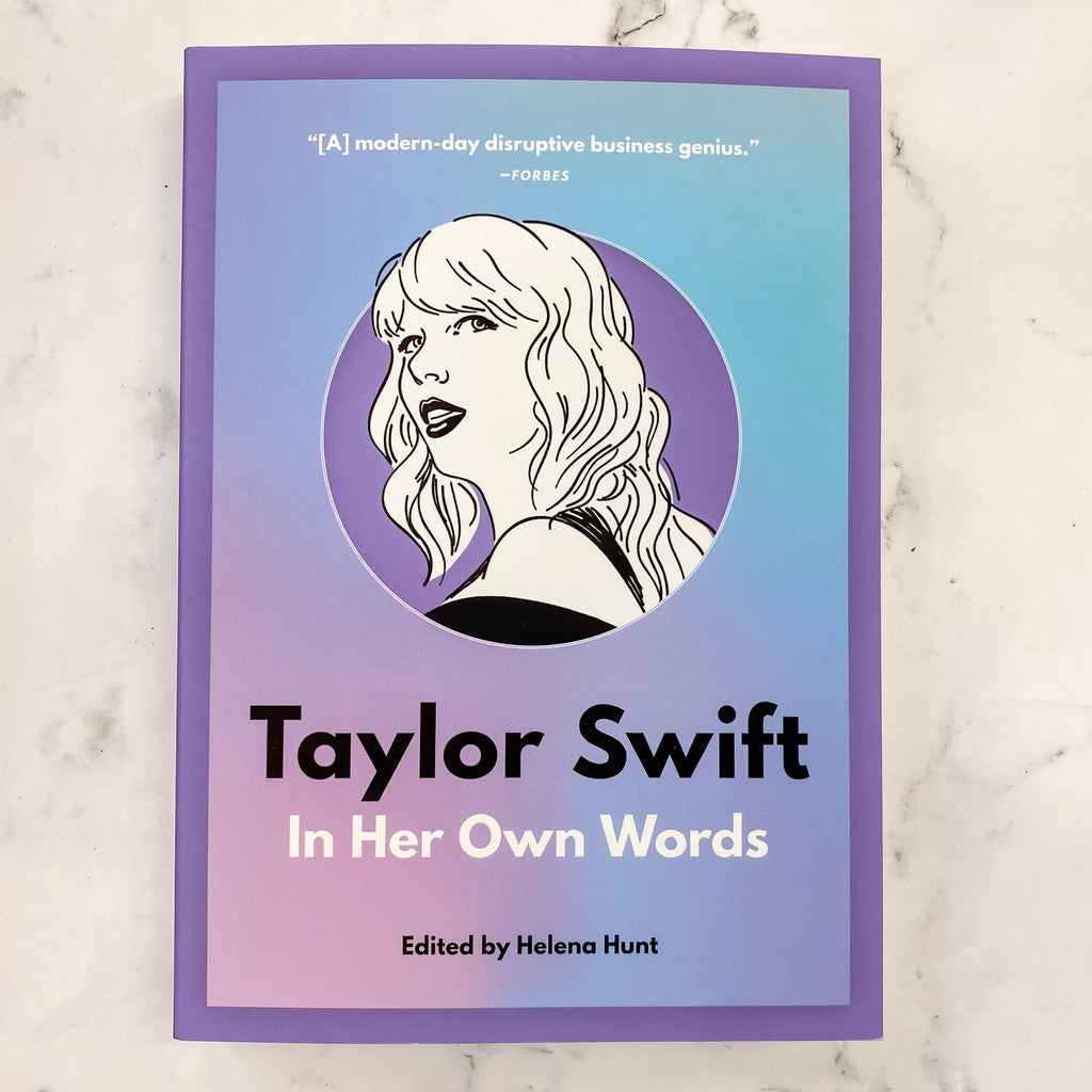 Taylor Swift: In Her Own Words (In Their Own Words) - Lyla's: Clothing, Decor & More - Plano Boutique