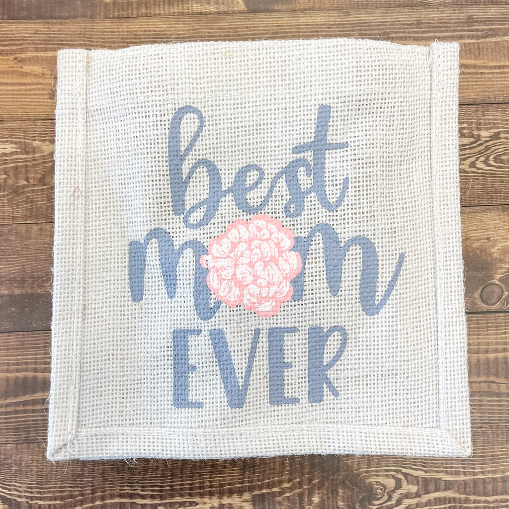 Best Mom Ever Petite Gift Tote - Lyla's: Clothing, Decor & More - Plano Boutique