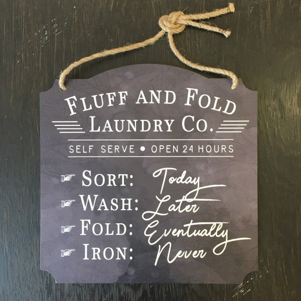 Fluff and Fold Laundry Wall Sign - Lyla's: Clothing, Decor & More - Plano Boutique