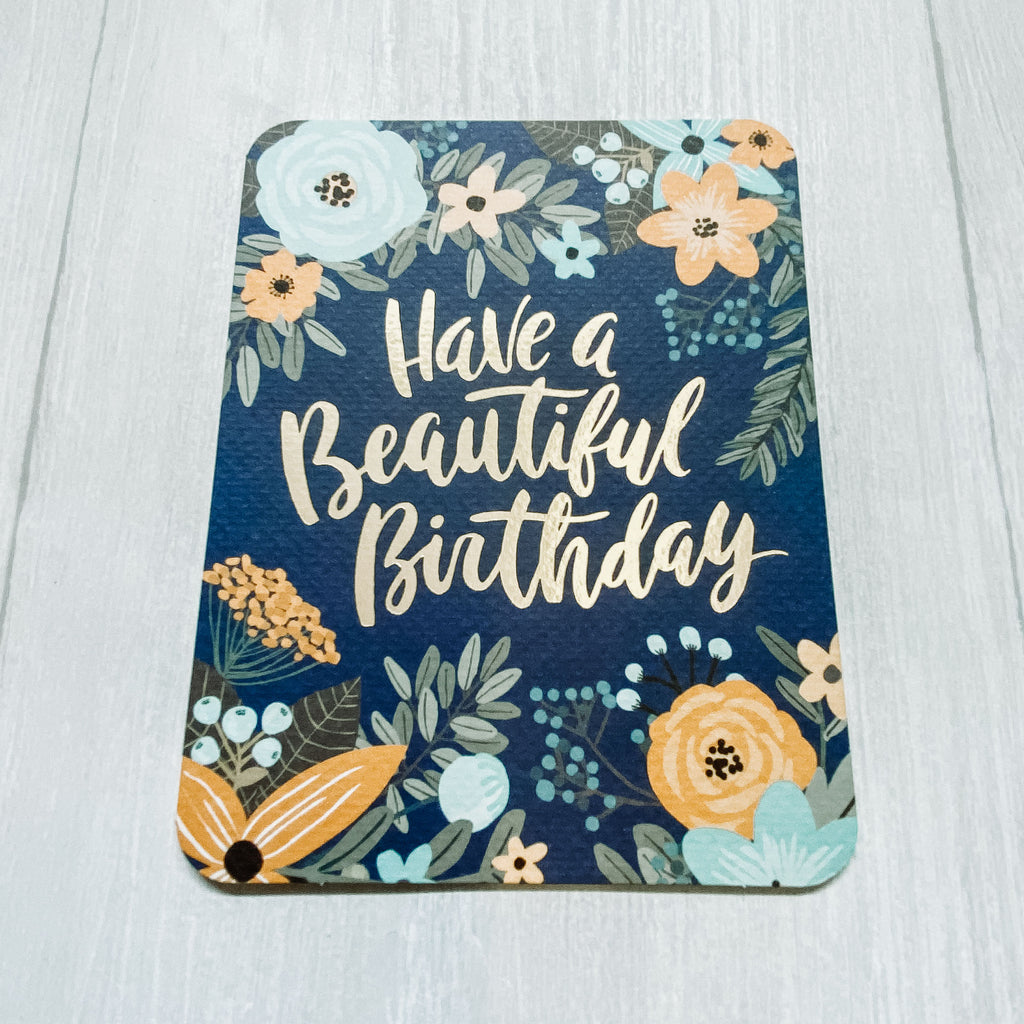 Have a Beautiful Birthday Card - Lyla's: Clothing, Decor & More - Plano Boutique