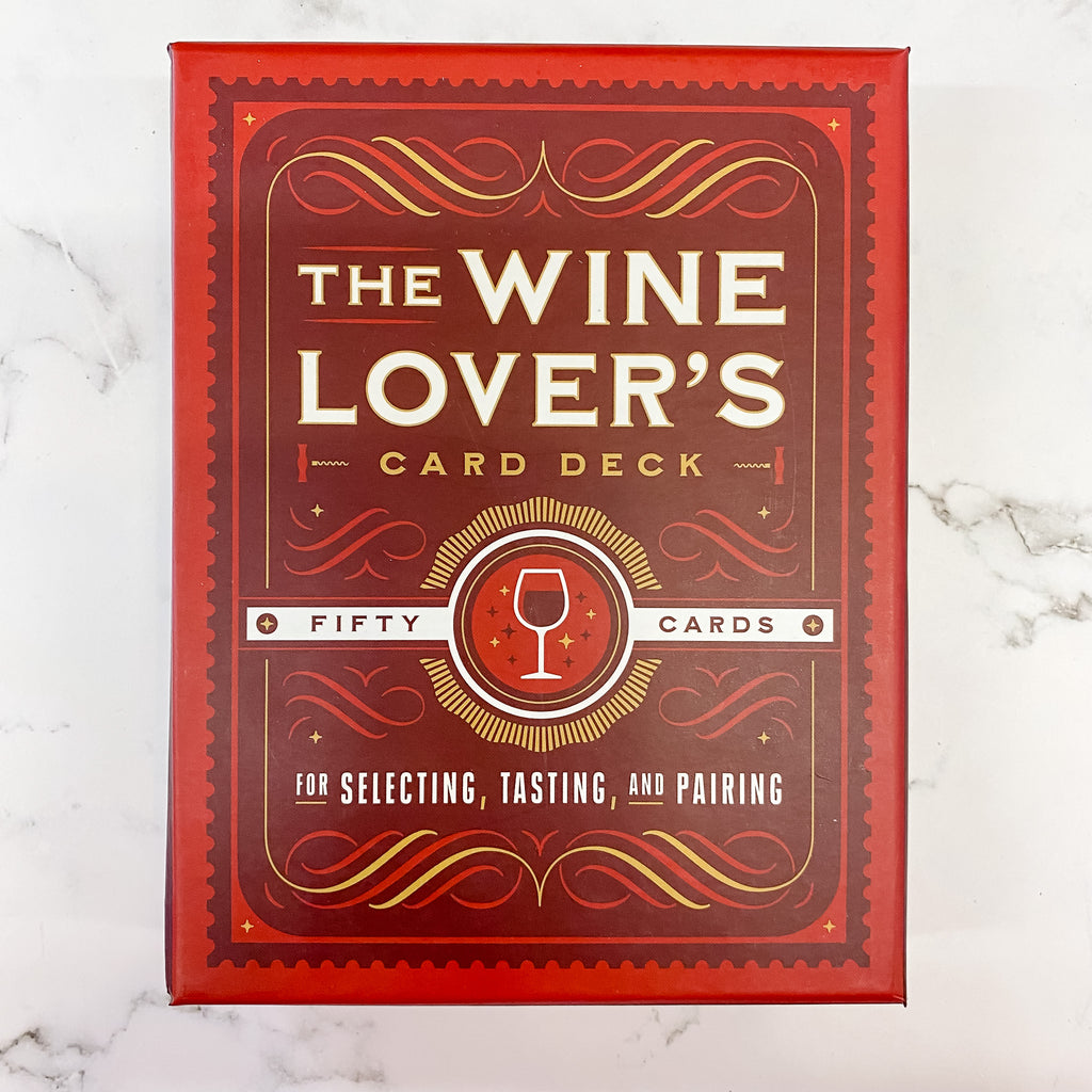 The Wine Lover's Card Deck: 50 Cards for Selecting, Tasting, and Pairing - Lyla's: Clothing, Decor & More - Plano Boutique