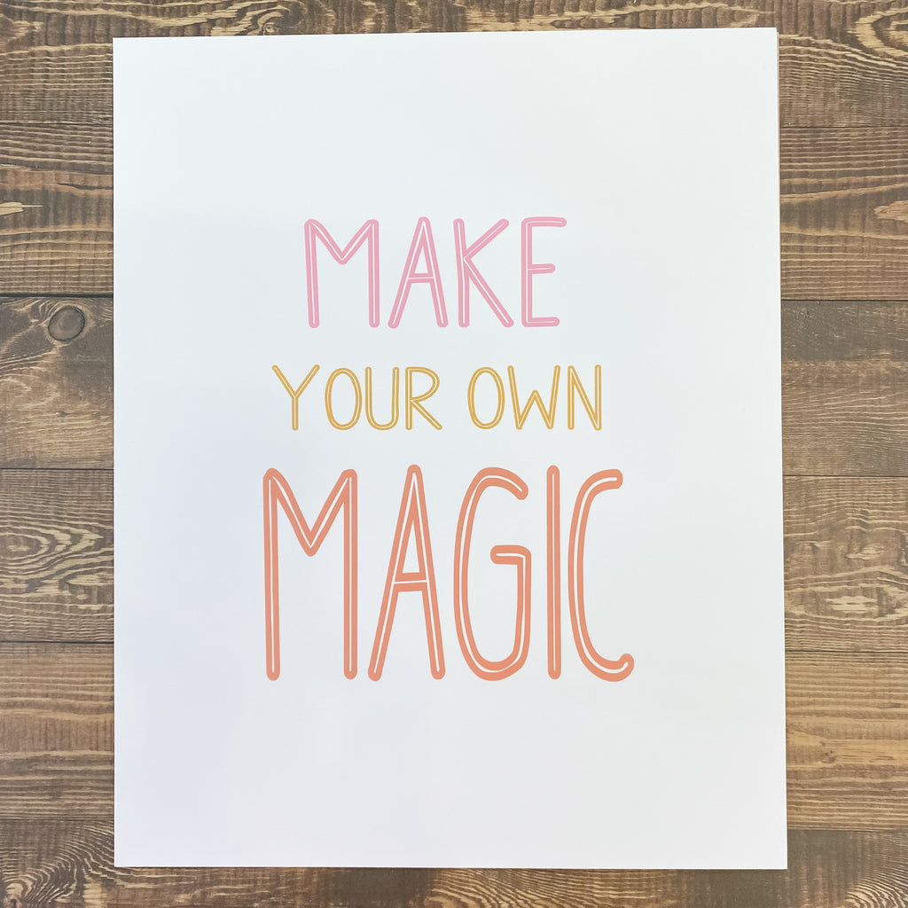 Make Your Own Magic Art Print - Lyla's: Clothing, Decor & More - Plano Boutique