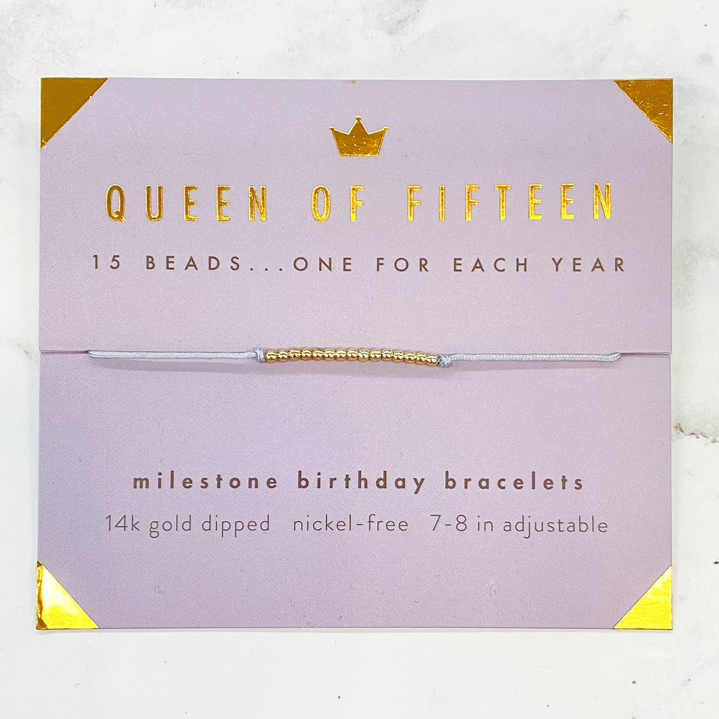 Birthday Celebration Bracelet: Queen of Fifteen - Lyla's: Clothing, Decor & More - Plano Boutique
