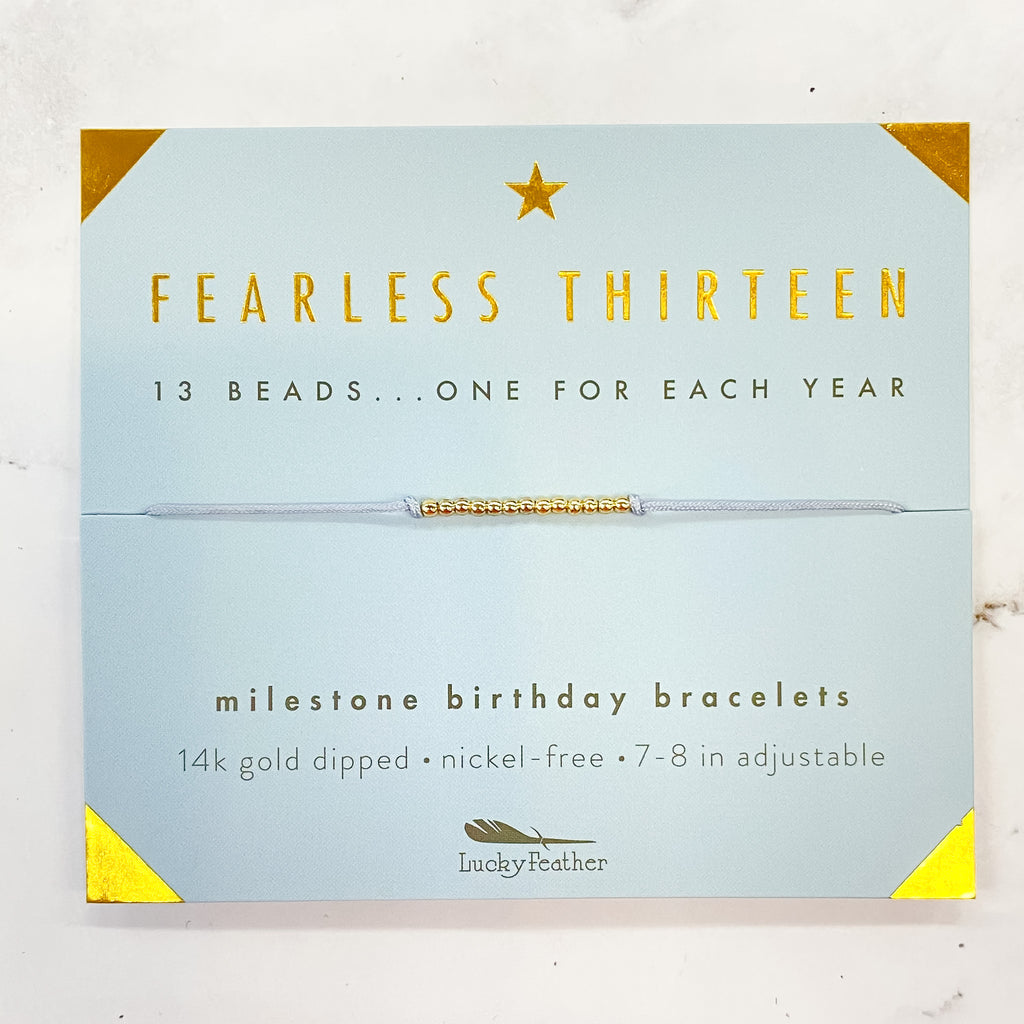 Birthday Celebration Bracelet: Fearless Thirteen - Lyla's: Clothing, Decor & More - Plano Boutique
