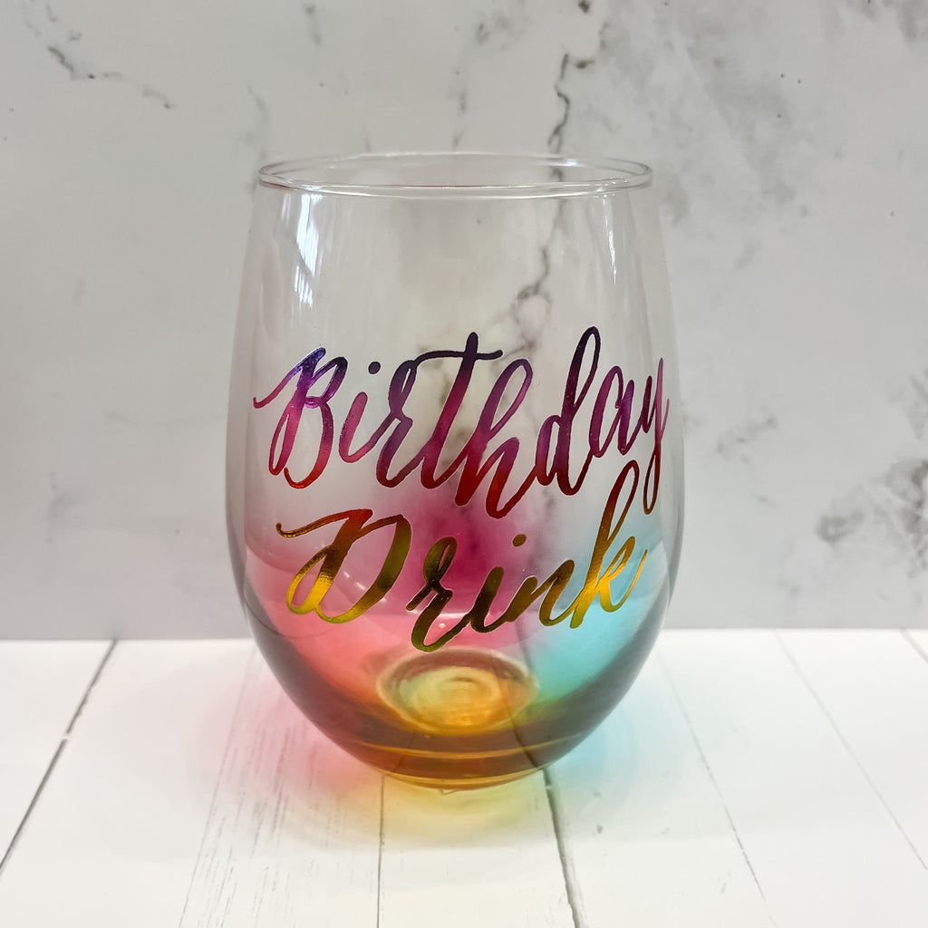 Rainbow Birthday Drink - Stemless Wine Glass - Lyla's: Clothing, Decor & More - Plano Boutique