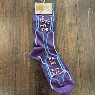 I Love My Job, HaHa Just Kidding Ladies Socks - Lyla's: Clothing, Decor & More - Plano Boutique