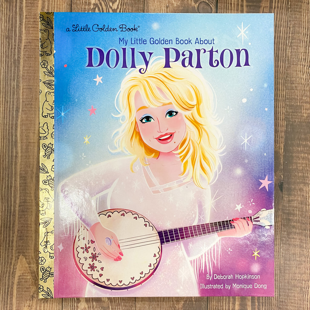 My Little Golden Book About Dolly Parton - Lyla's: Clothing, Decor & More - Plano Boutique