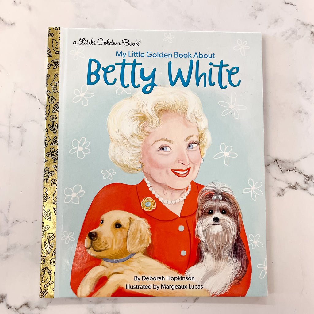 My Little Golden Book About Betty White - Lyla's: Clothing, Decor & More - Plano Boutique