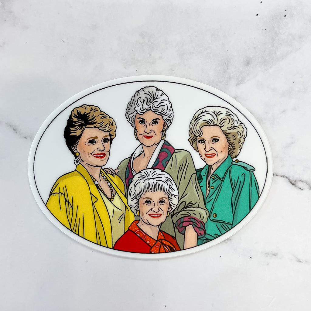 Golden Girls Sticker - Lyla's: Clothing, Decor & More - Plano Boutique