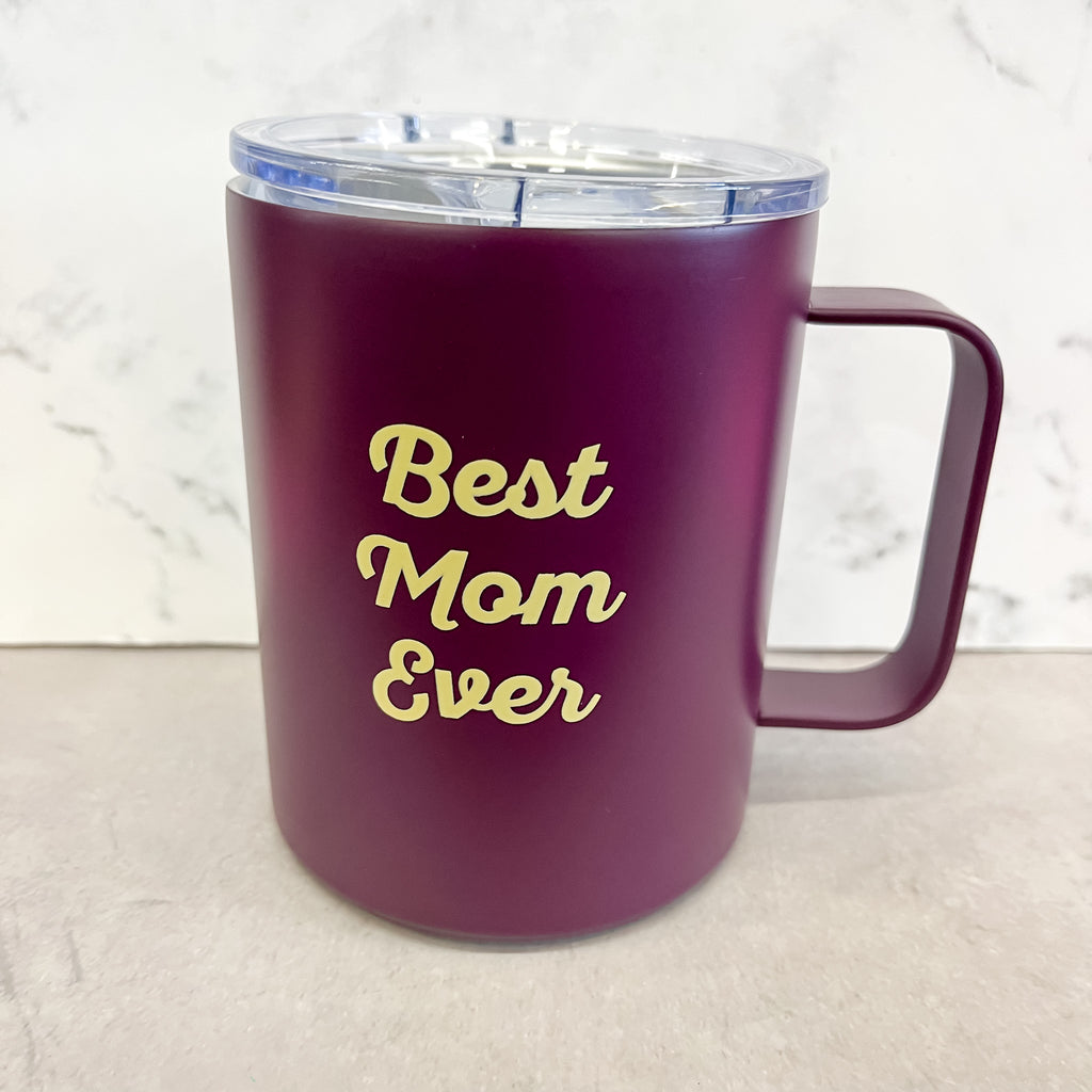 Best Mom Ever Chill Handle Mug - Lyla's: Clothing, Decor & More - Plano Boutique