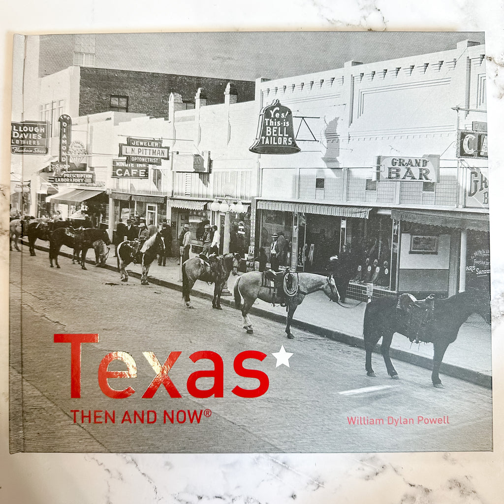 Texas Then and Now Book - Lyla's: Clothing, Decor & More - Plano Boutique