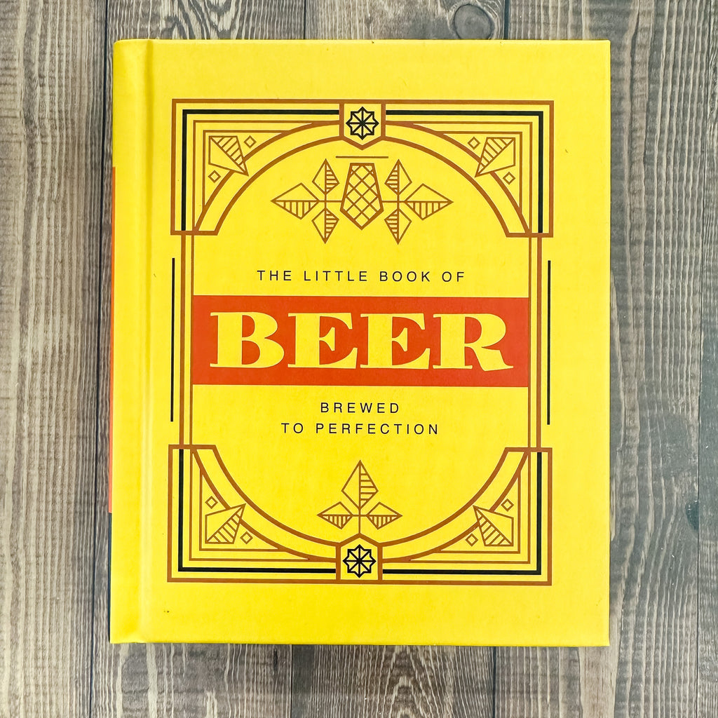 The Little Book of Beer: Brewed to Perfection - Lyla's: Clothing, Decor & More - Plano Boutique
