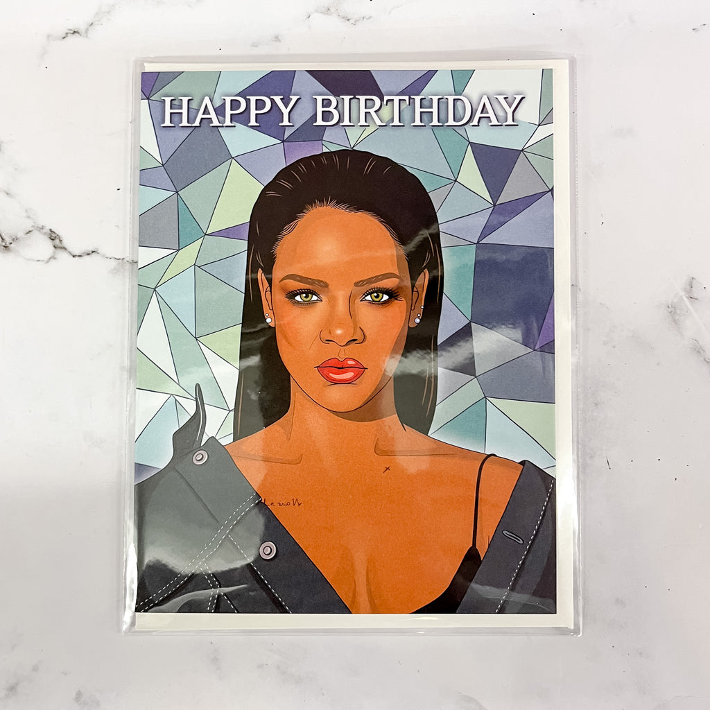 Rihanna Birthday Card - Lyla's: Clothing, Decor & More - Plano Boutique