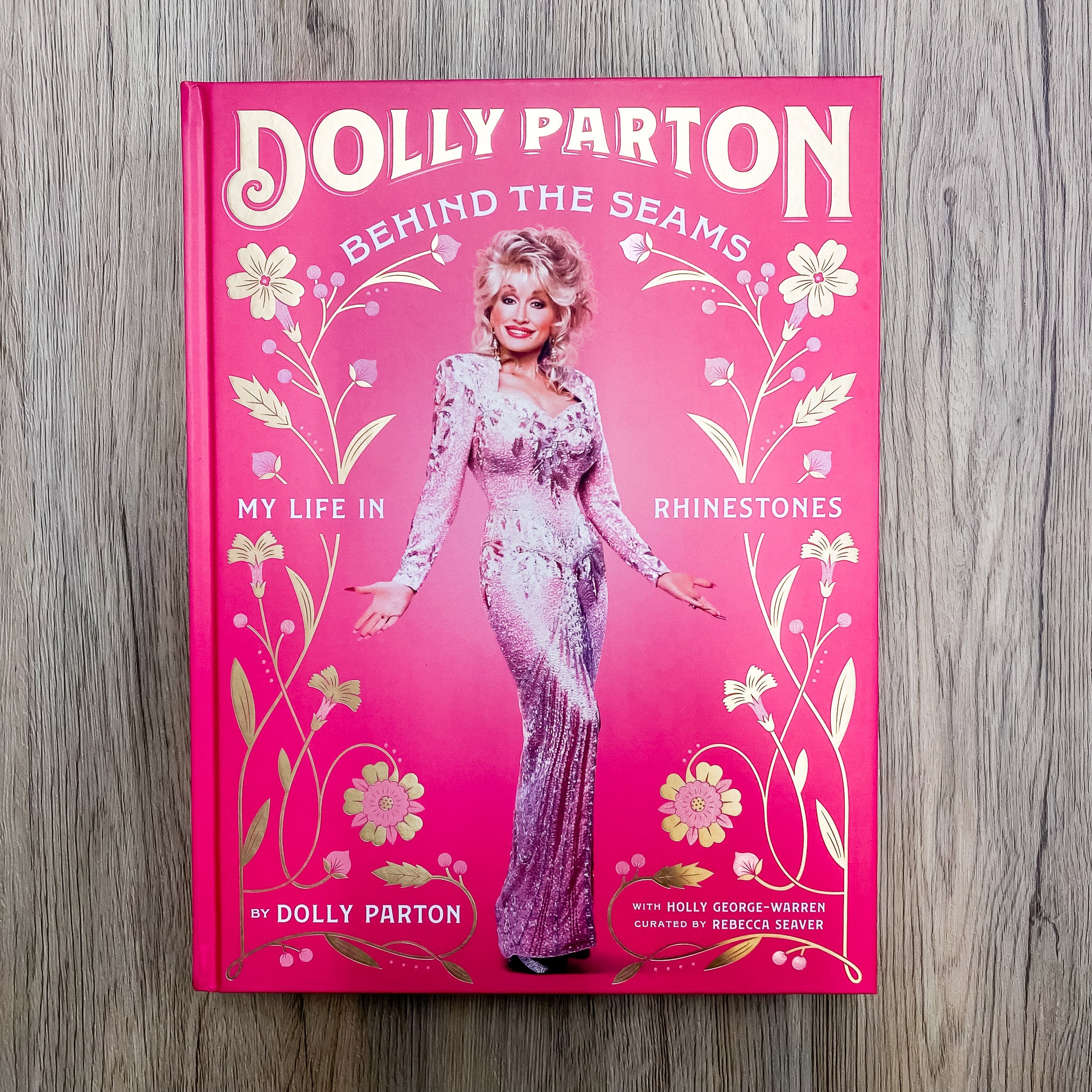 Behind the Seams: My Life in Rhinestones Dolly Parton Book