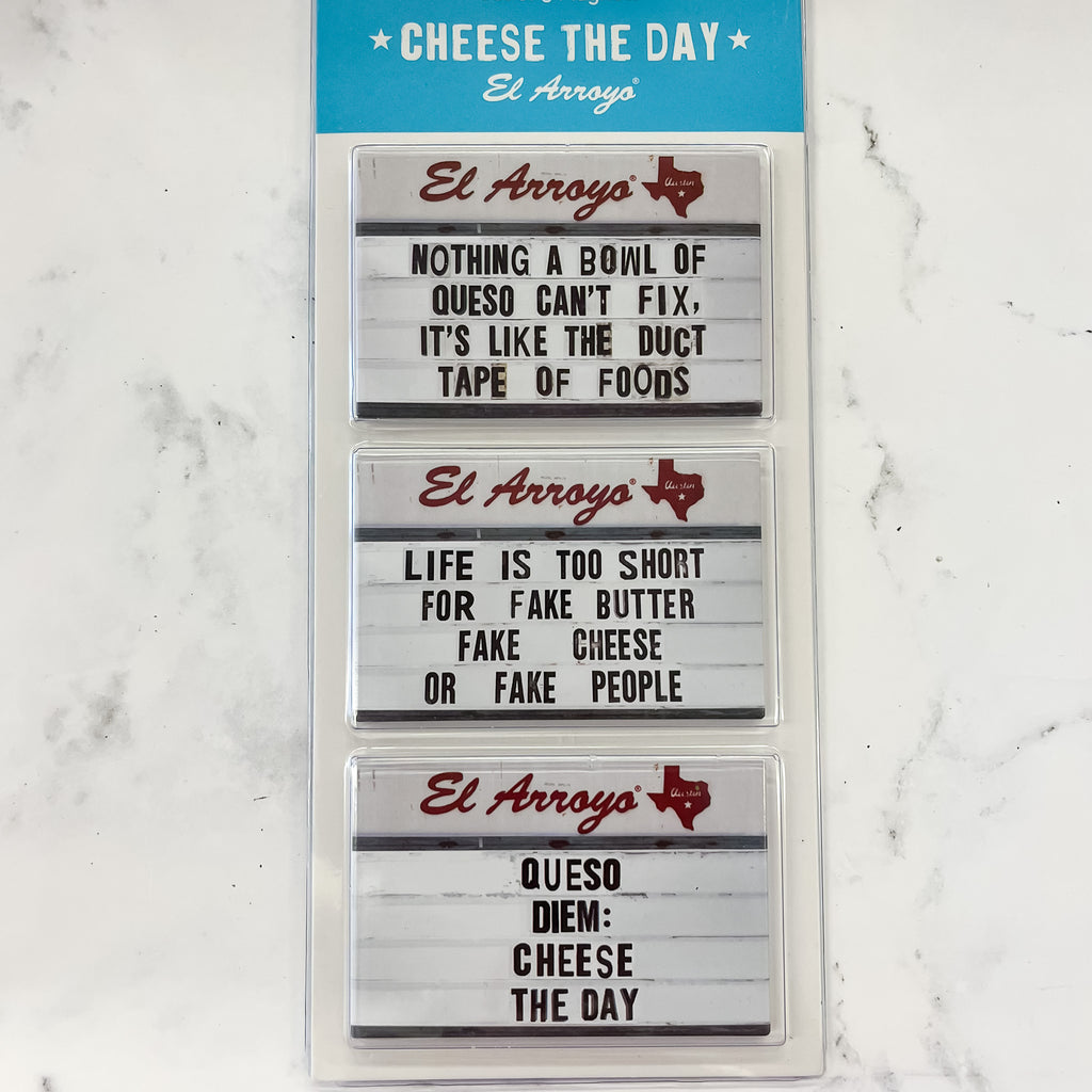 Cheese the Day El Arroyo Magnets - Lyla's: Clothing, Decor & More - Plano Boutique