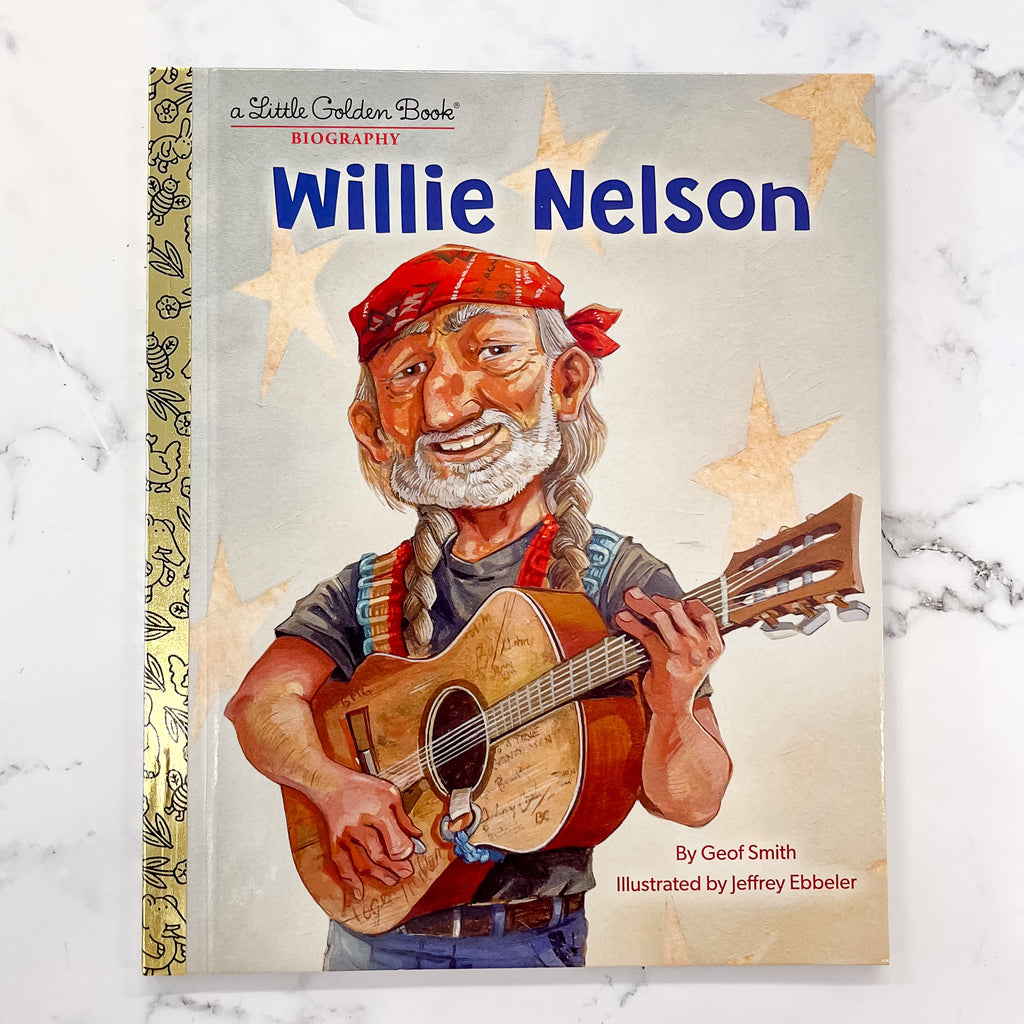 Willie Nelson: A Little Golden Book Biography - Lyla's: Clothing, Decor & More - Plano Boutique
