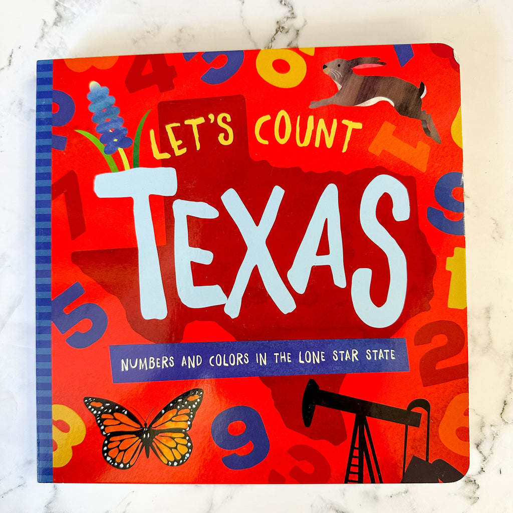 Let's Count Texas: Numbers and Colors in the Lone Star State - Lyla's: Clothing, Decor & More - Plano Boutique