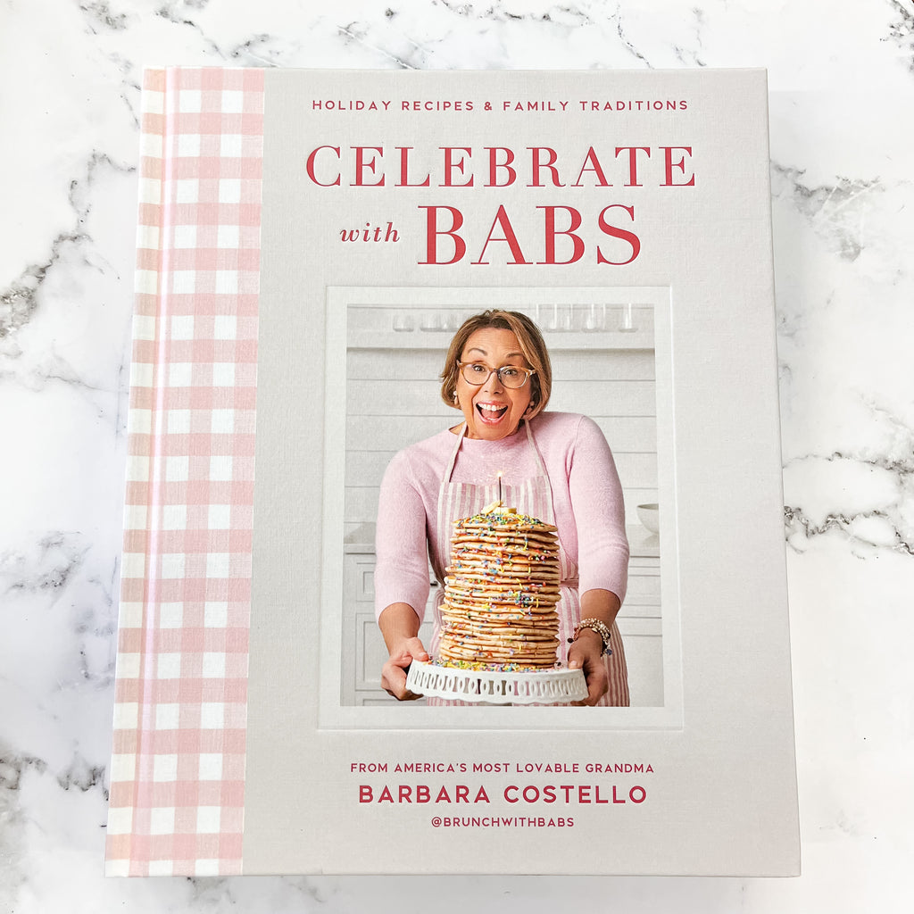 Celebrate with Babs: Holidays Recipes and Family Traditions - Lyla's: Clothing, Decor & More - Plano Boutique