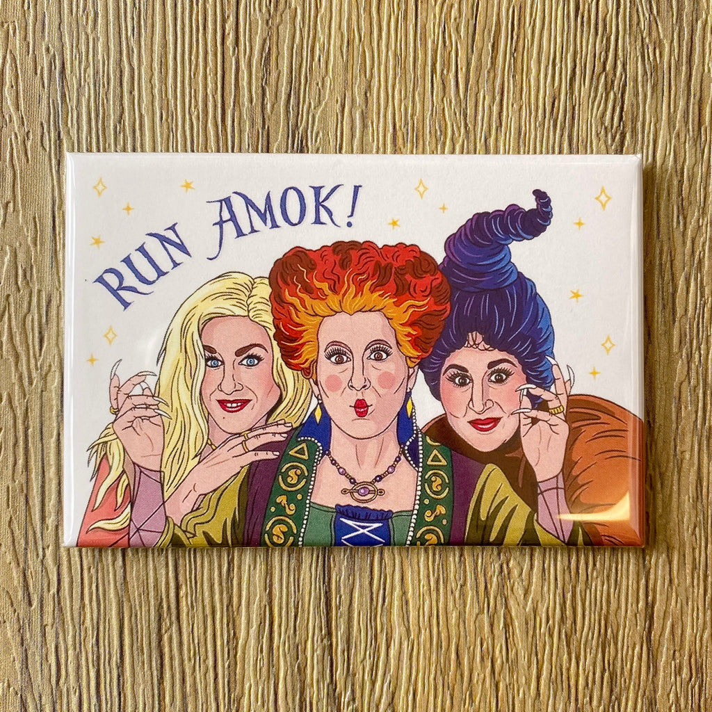Magnet - Run Amok Hocus Pocus - Lyla's: Clothing, Decor & More - Plano Boutique