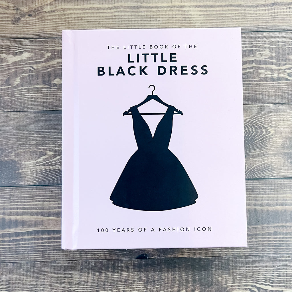 The Little Book of The Little Black Dress - Lyla's: Clothing, Decor & More - Plano Boutique