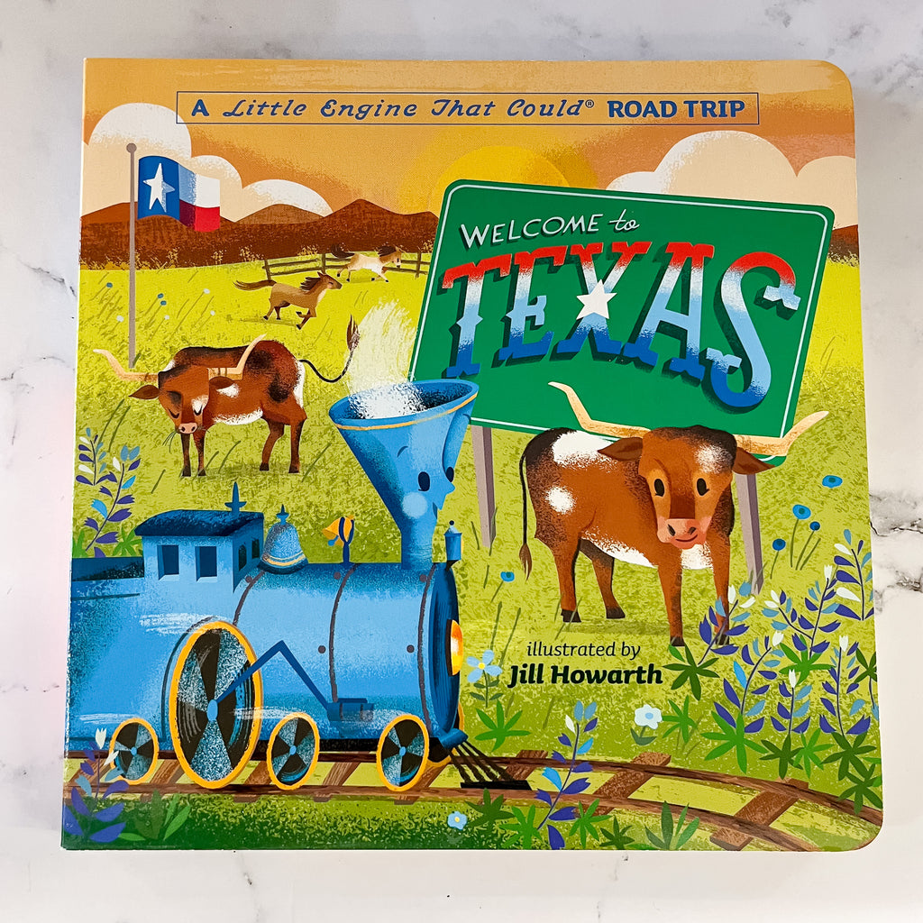 Welcome to Texas: A Little Engine That Could Road Trip Book - Lyla's: Clothing, Decor & More - Plano Boutique