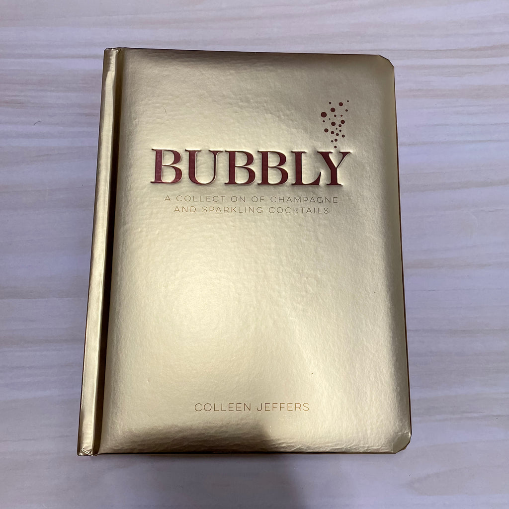 Bubbly: A Collection of Champagne and Sparkling Cocktails - Lyla's: Clothing, Decor & More - Plano Boutique