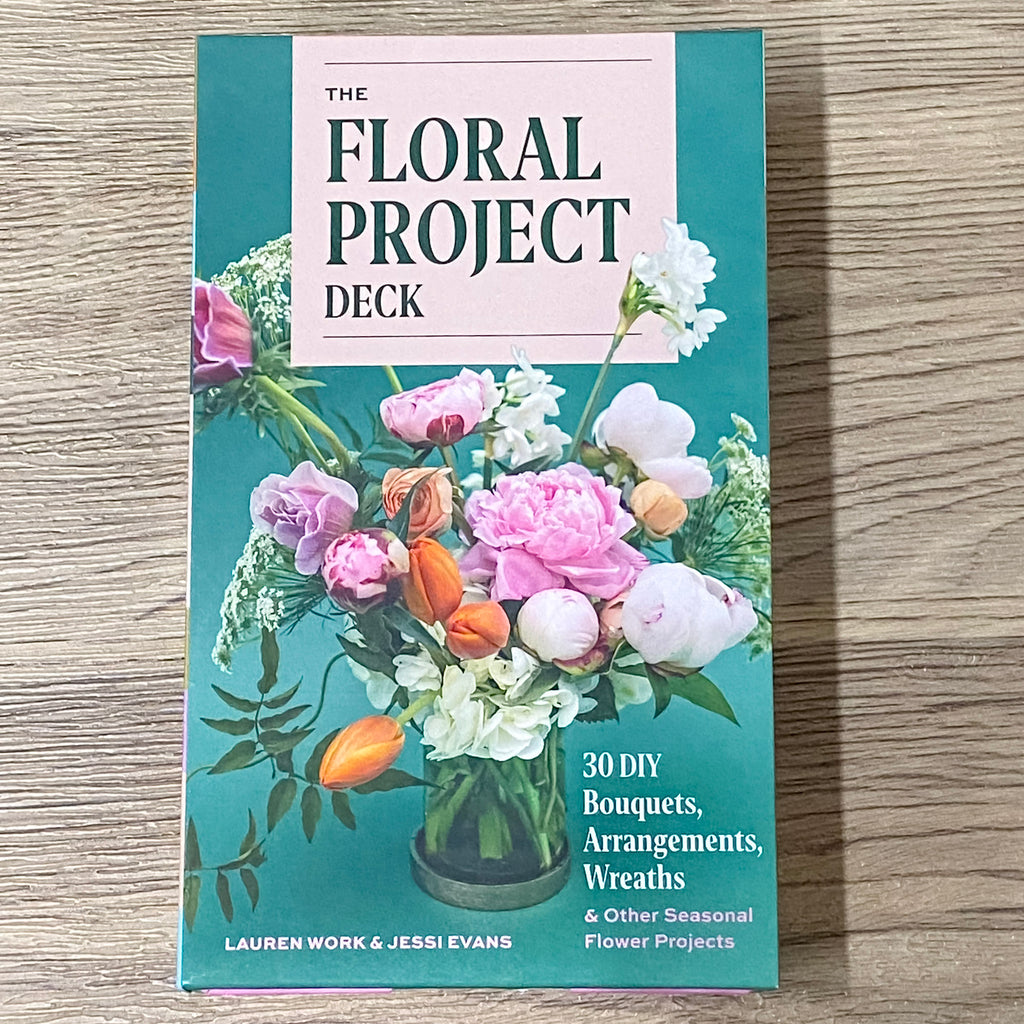 The Floral Project Deck: 30 DIY Bouquets, Arrangements, Wreaths & Other Seasonal Flower Projects - Lyla's: Clothing, Decor & More - Plano Boutique