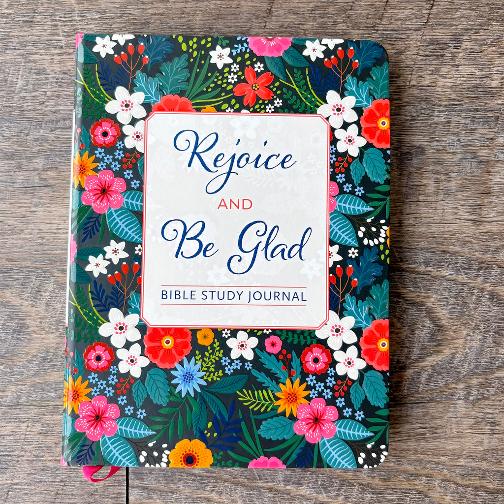 Rejoice & Be Glad: Bible Study Journal - Lyla's: Clothing, Decor & More - Plano Boutique