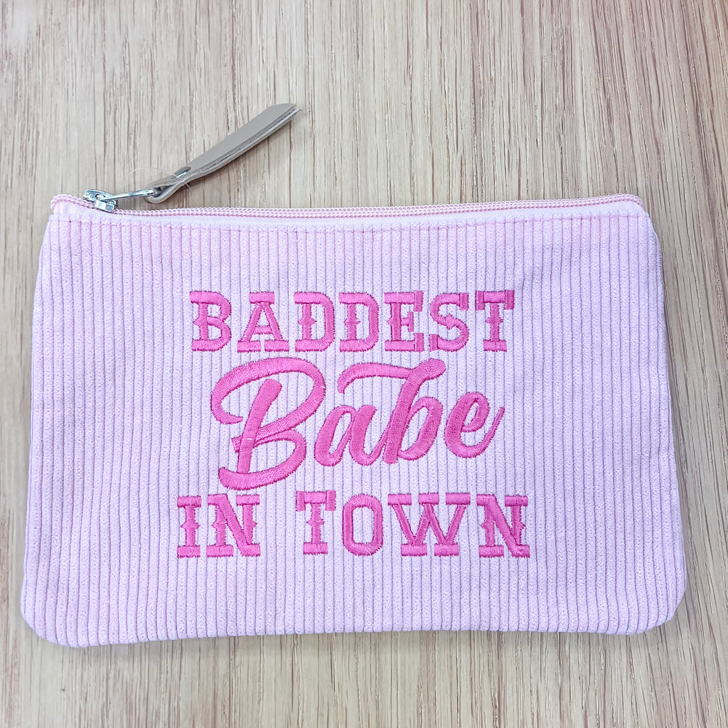 Baddest Babe In Town Corduroy Cosmetic Bag - Lyla's: Clothing, Decor & More - Plano Boutique