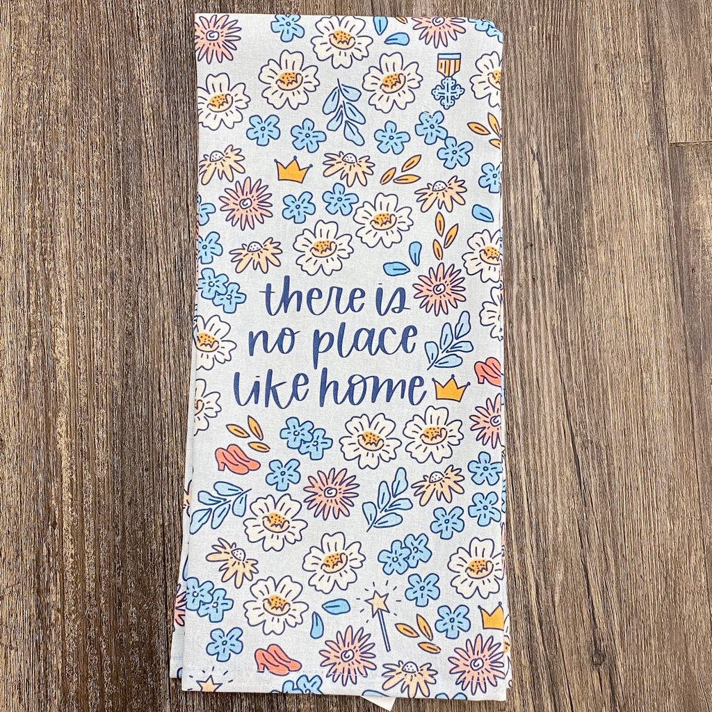 No Place Like Home Wizard of Oz Tea Towel - Lyla's: Clothing, Decor & More - Plano Boutique
