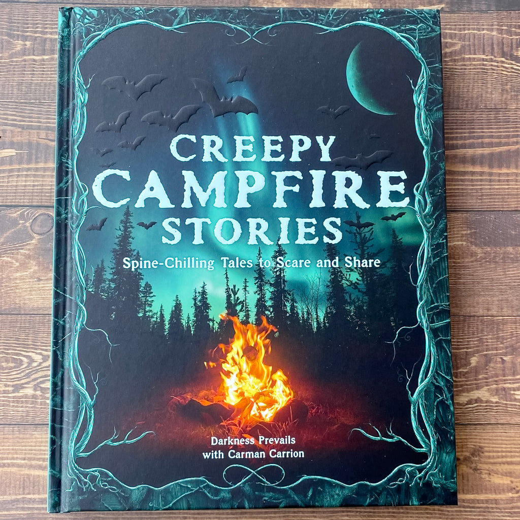 Creepy Campfire Stories: Spine-Chilling Tales to Scare and Share - Lyla's: Clothing, Decor & More - Plano Boutique