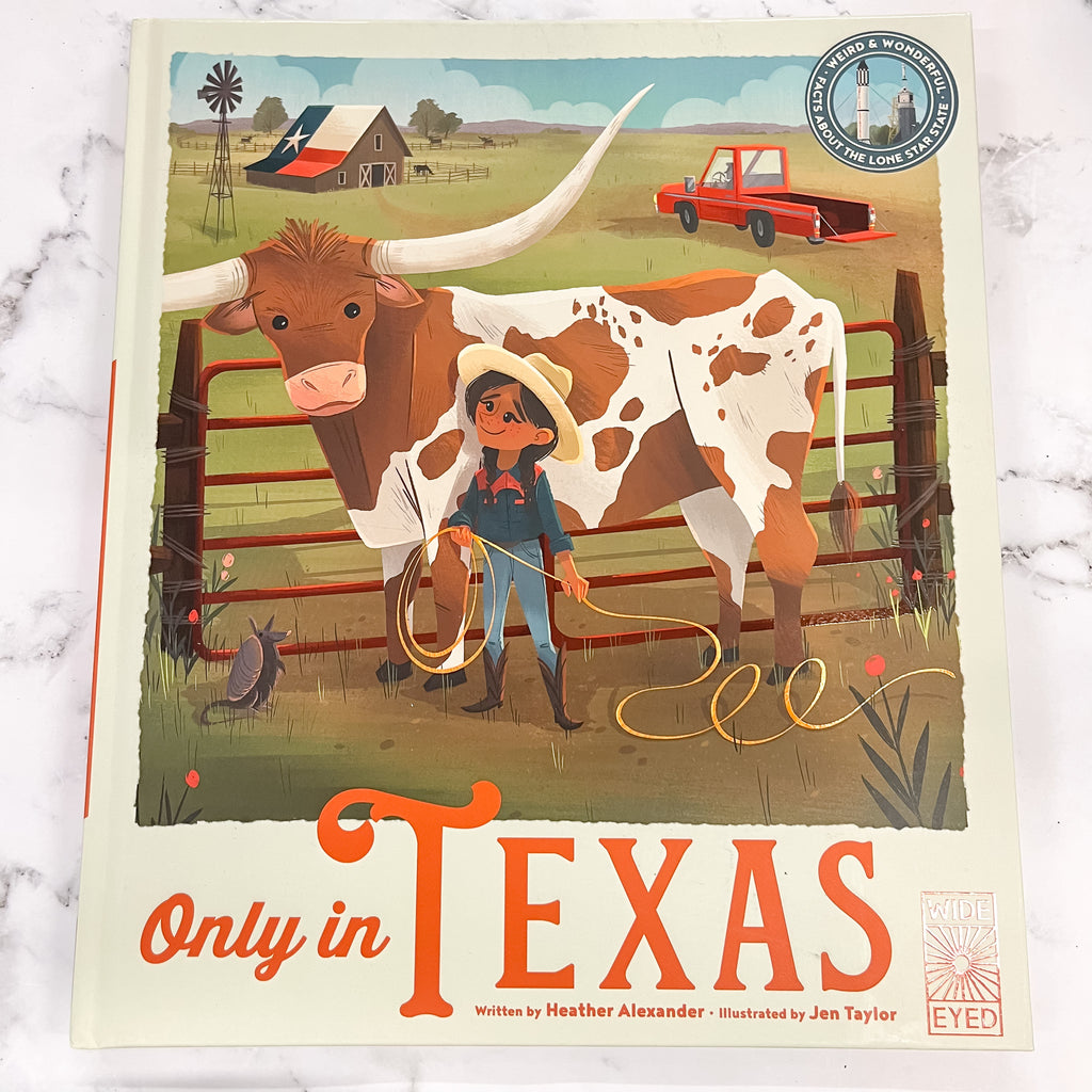 Only in Texas: Weird and Wonderful Facts About the Lone Star State - Lyla's: Clothing, Decor & More - Plano Boutique