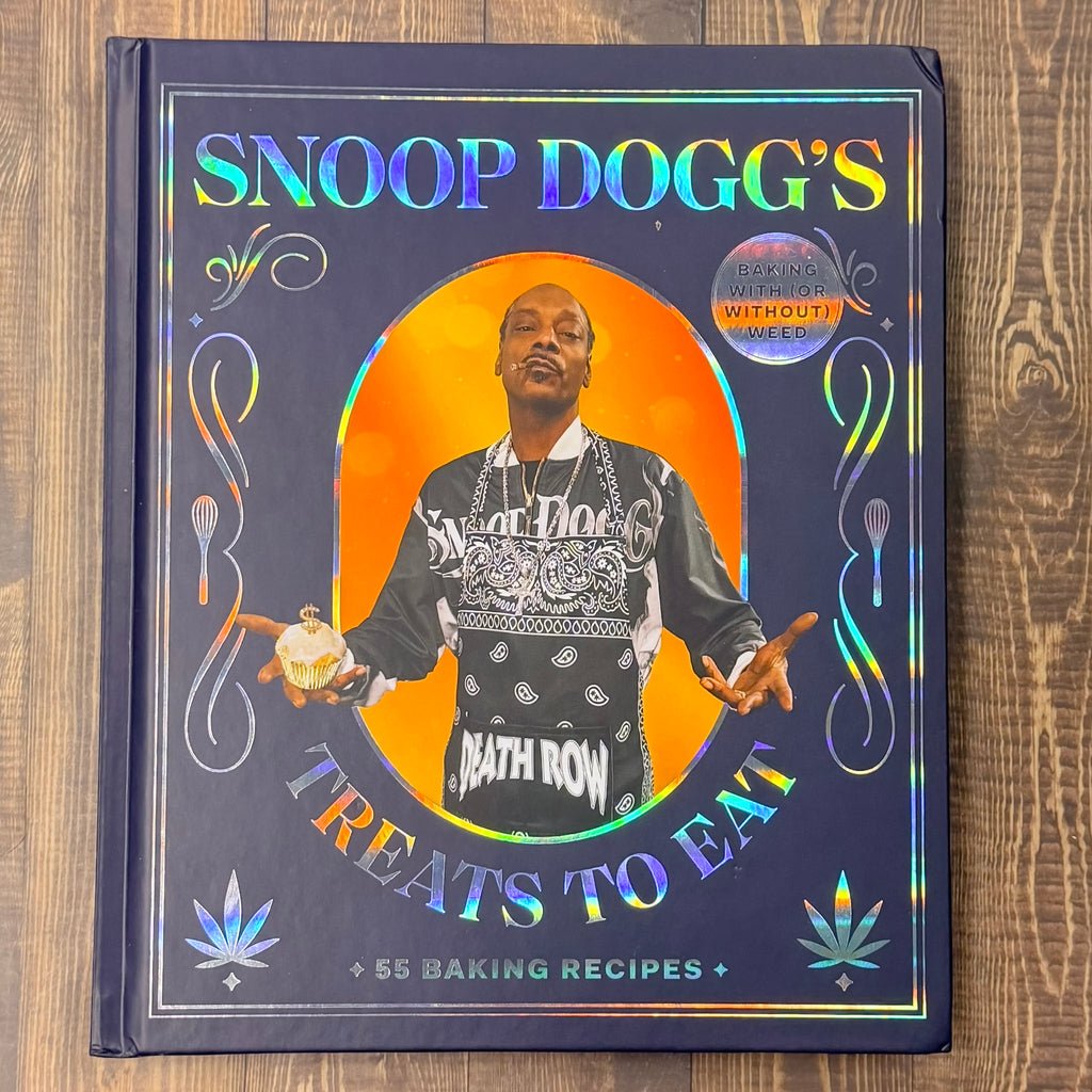 Snoop Dogg’s Treats to Eat 55 Baking Recipes—Baking With (or Without) Weed - Lyla's: Clothing, Decor & More - Plano Boutique