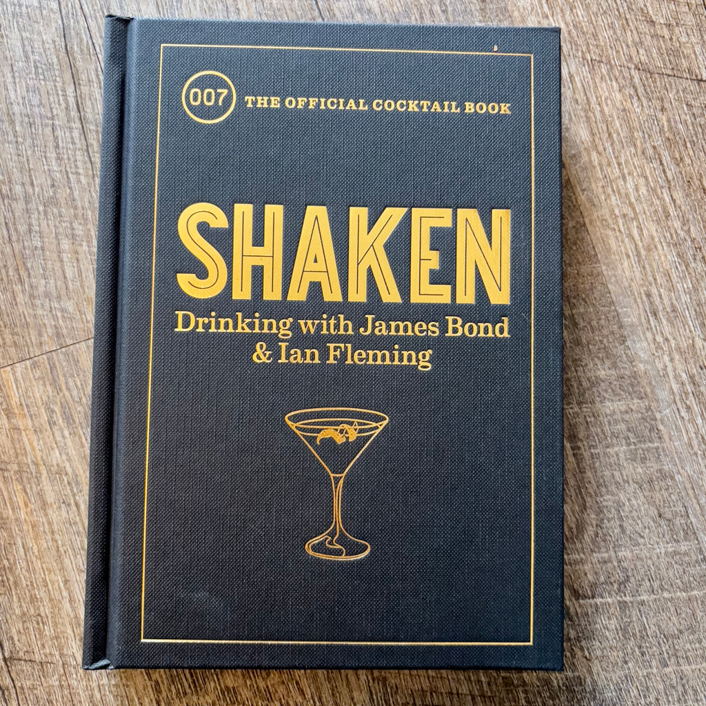 Shaken: Drinking with James Bond and Ian Fleming, the Official Cocktail Book - Lyla's: Clothing, Decor & More - Plano Boutique