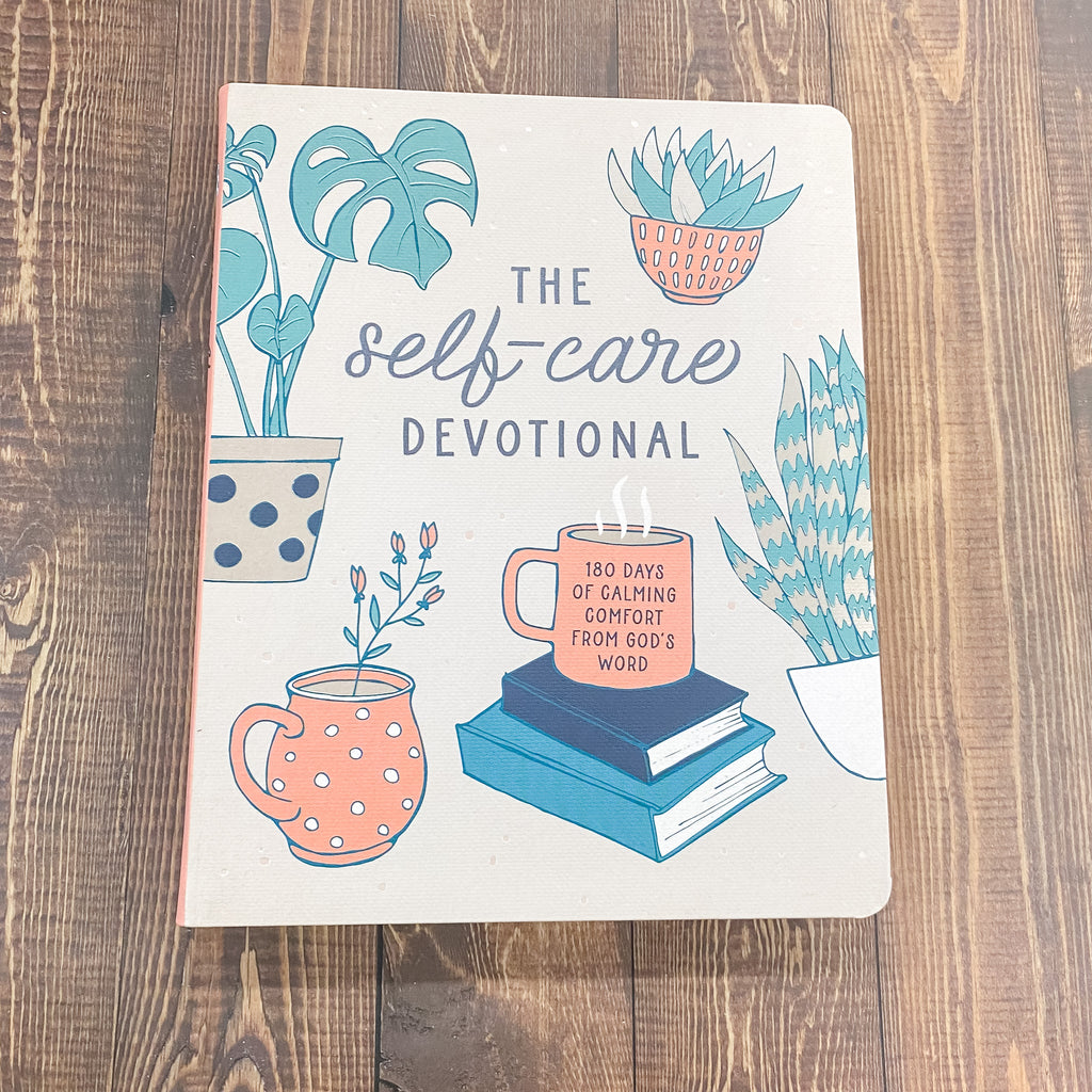 The Self-Care Devotional: 180 Days of Calming Comfort from God's Word - Lyla's: Clothing, Decor & More - Plano Boutique