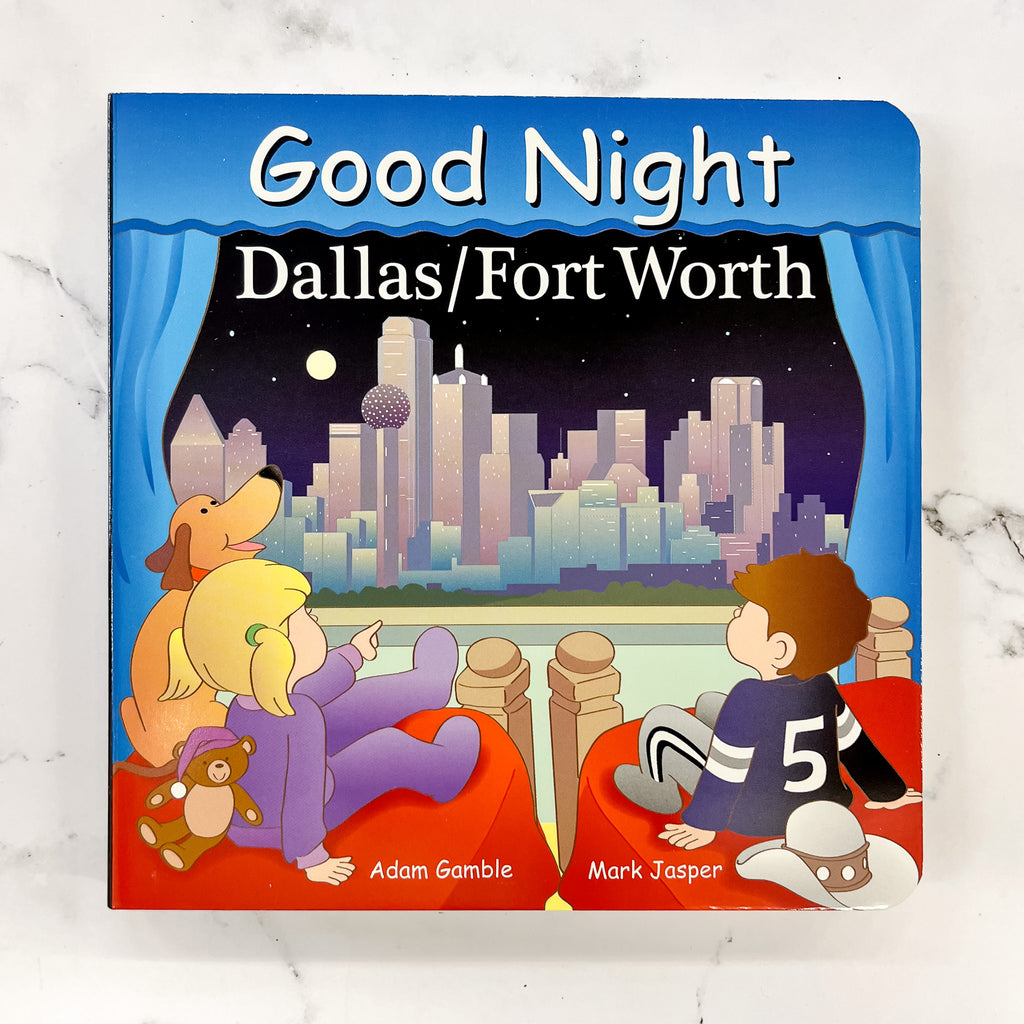 Good Night Dallas/Fort Worth Board Book - Lyla's: Clothing, Decor & More - Plano Boutique