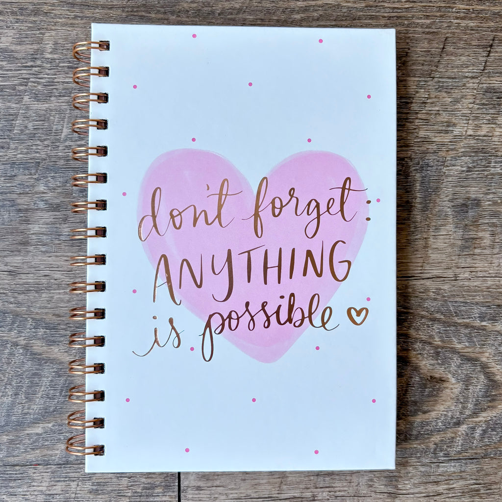 Don't Forget Anything Is Possible Journal - Lyla's: Clothing, Decor & More - Plano Boutique