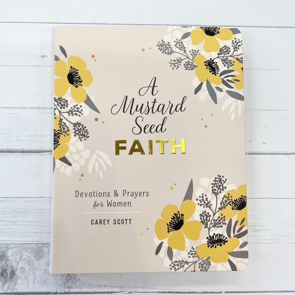 A Mustard Seed Faith Book - Lyla's: Clothing, Decor & More - Plano Boutique