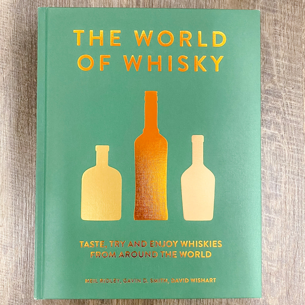 The World of Whisky: Taste, try and enjoy whiskies from around the world - Lyla's: Clothing, Decor & More - Plano Boutique