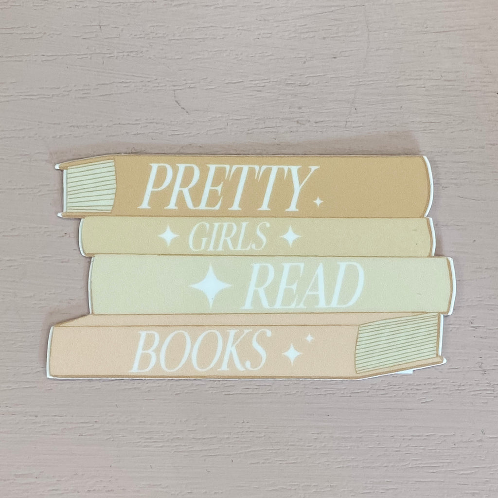 Pretty Girls Read Books Sticker - Lyla's: Clothing, Decor & More - Plano Boutique