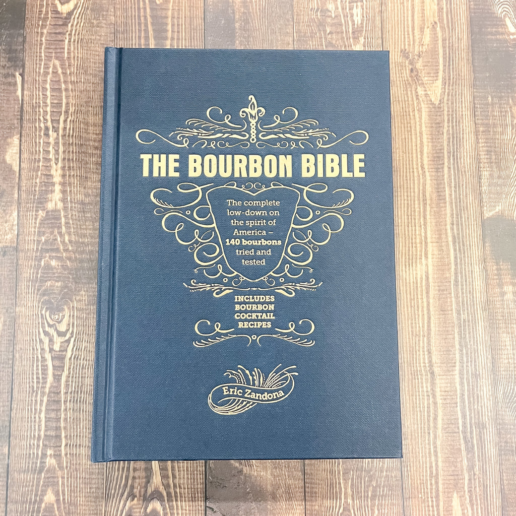 The Bourbon Bible - Lyla's: Clothing, Decor & More - Plano Boutique