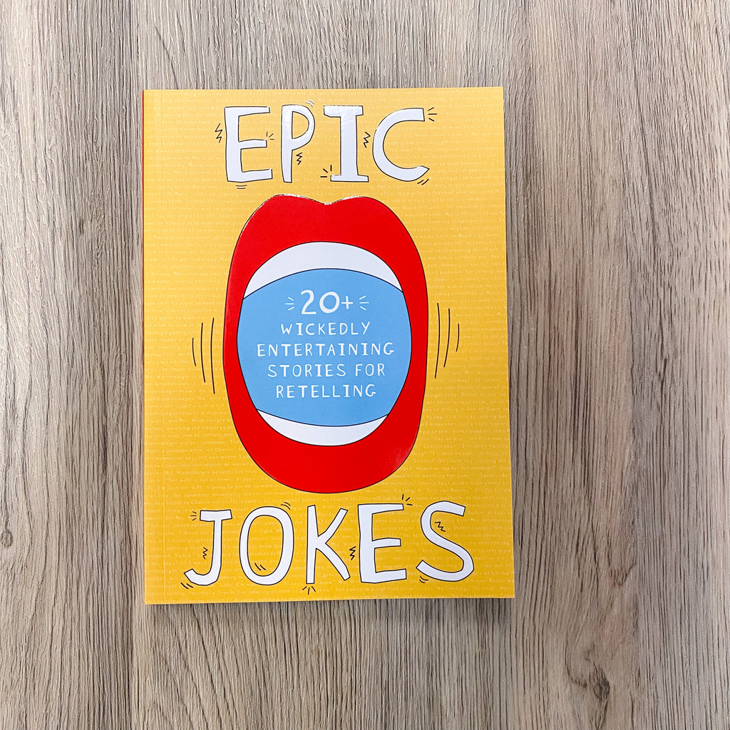 Epic Jokes: 25 Wickedly Amusing and Entertaining Stories - Lyla's: Clothing, Decor & More - Plano Boutique