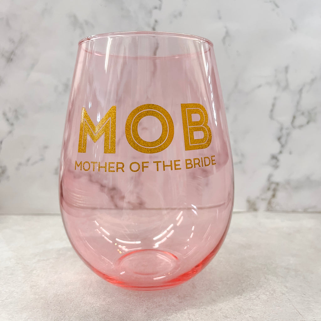 Mother of the Bride Wine Glass - Lyla's: Clothing, Decor & More - Plano Boutique