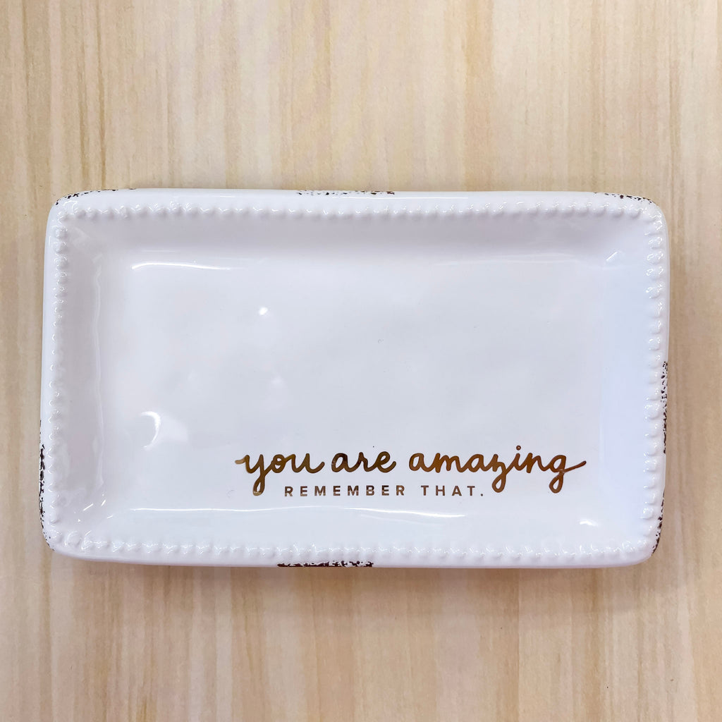 You Are Amazing Trinket Tray - Lyla's: Clothing, Decor & More - Plano Boutique