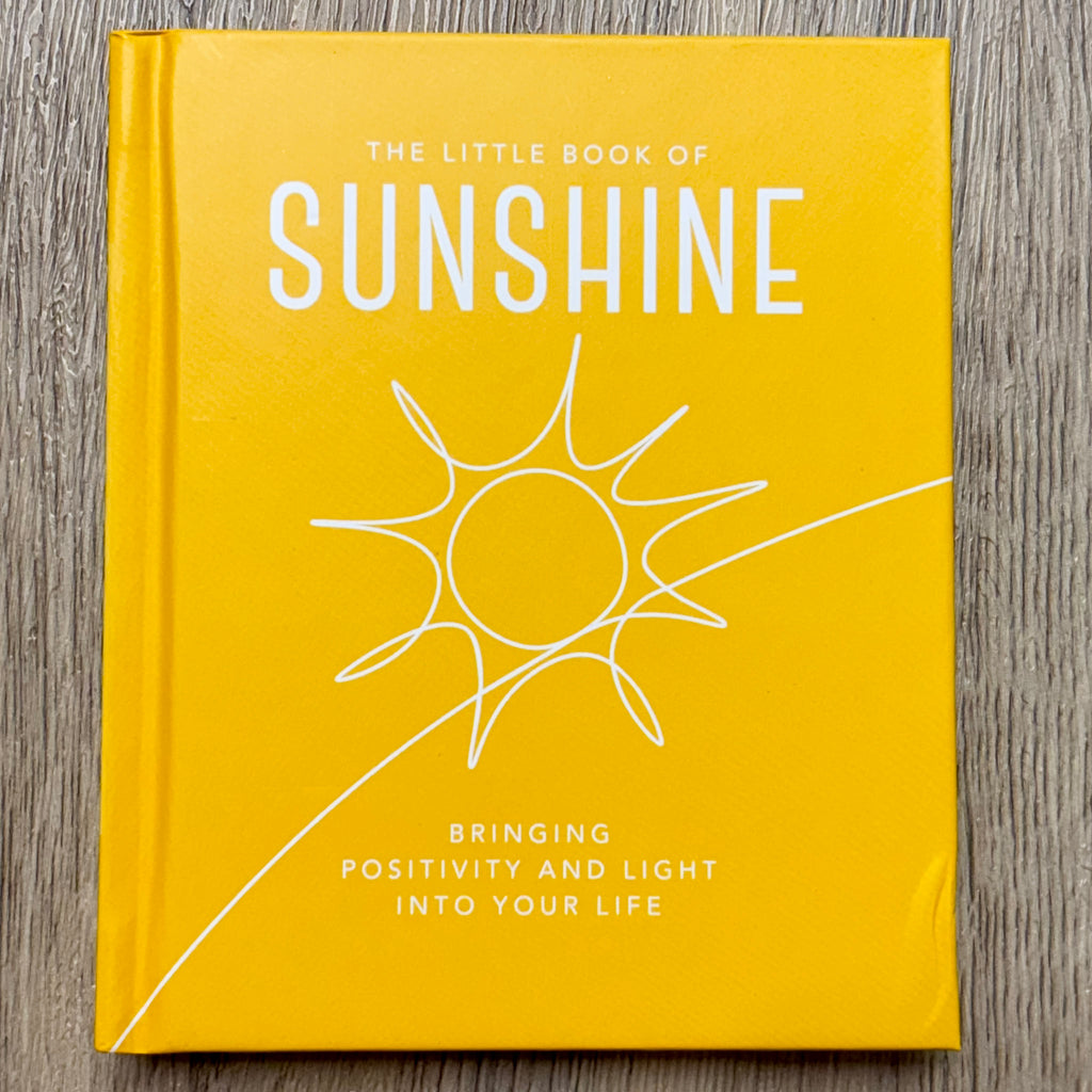 The Little Book of Sunshine: Little rays of light to brighten your day - Lyla's: Clothing, Decor & More - Plano Boutique