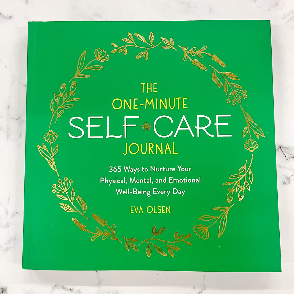 The One-Minute Self-Care Journal: 365 Ways to Nurture Your Physical, Mental, and Emotional Well-Being Every Day - Lyla's: Clothing, Decor & More - Plano Boutique