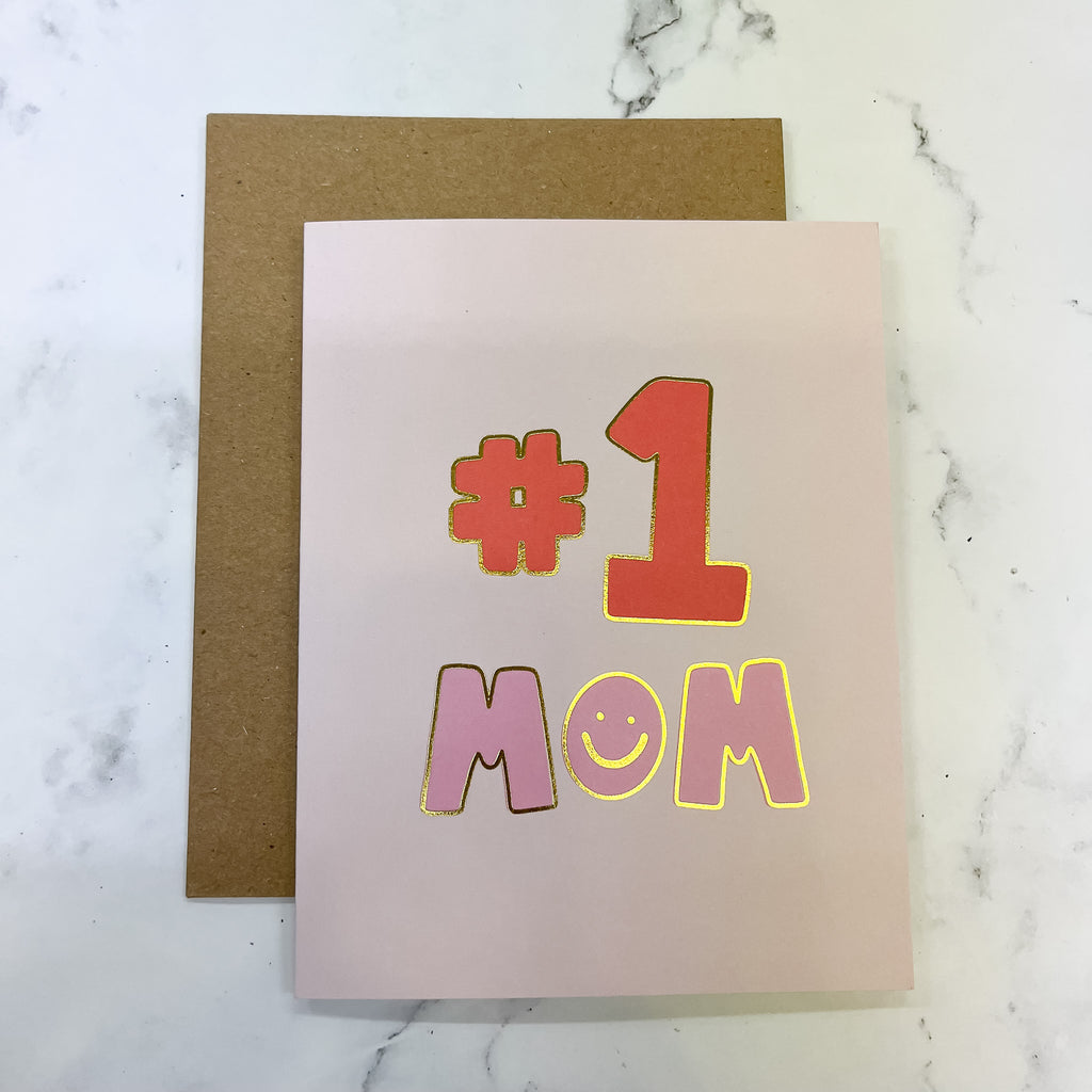Number One Mom Greeting Card by Callie Danielle - Lyla's: Clothing, Decor & More - Plano Boutique