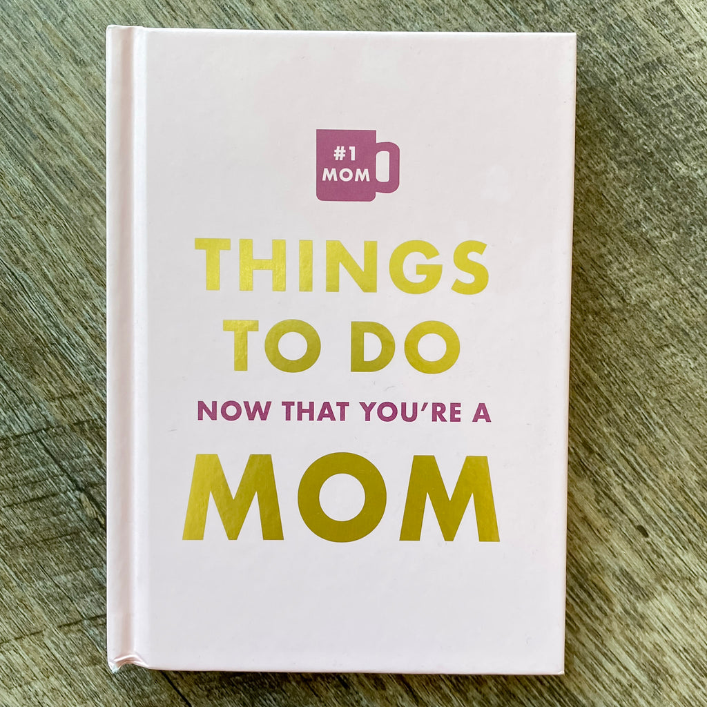 Things To Do Now That You’re A Mom - Lyla's: Clothing, Decor & More - Plano Boutique